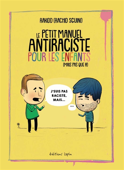 Le petit manuel anti-raciste pour les enfants (mais pas que !!!) : c Le petit manuel anti-raciste pour les enfants (mais pas que !!!) : c
