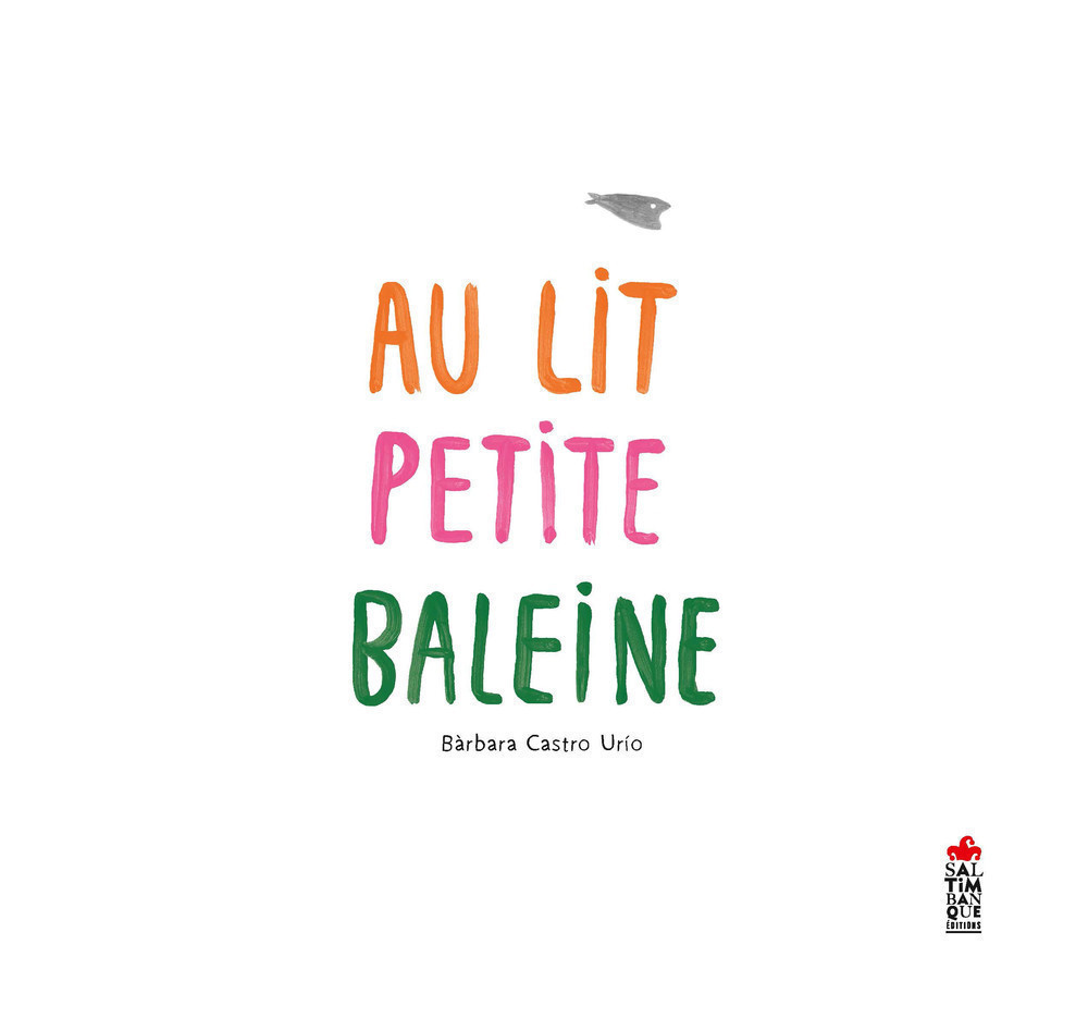 AU LIT PETITE BALEINE
