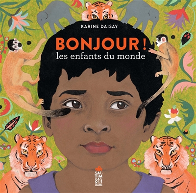 BONJOUR ! : LES ENFANTS DU MONDE
