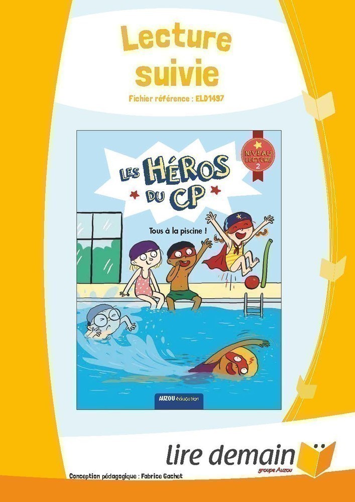 LECTURE SUIVIE - HEROS DU CP - TOUS A LA PISCINE N.2 (FICHIER SEUL)
