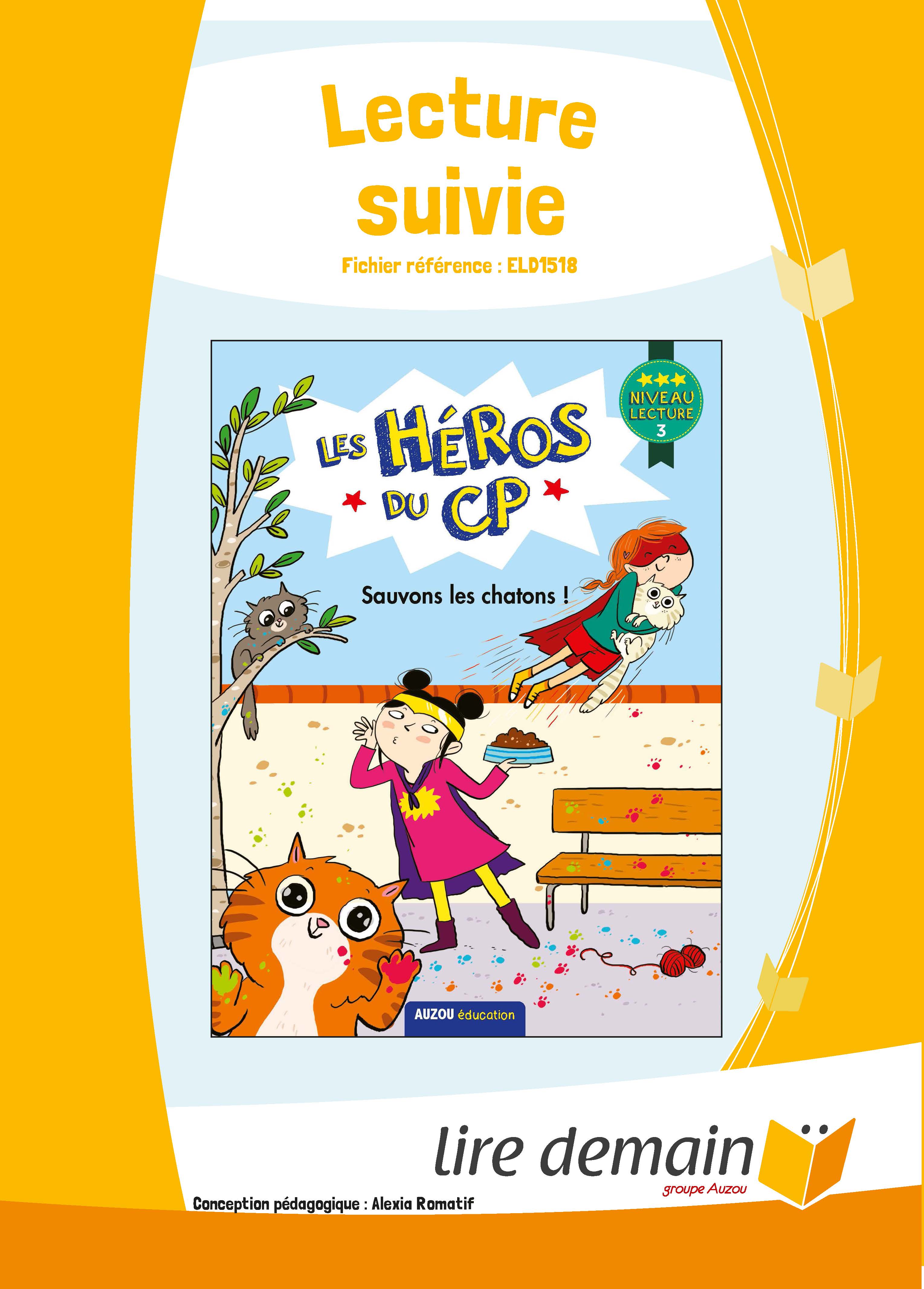 LECTURE SUIVIE - HEROS DU CP - SAUVONS LES CHATONS (FICHIER SEUL)