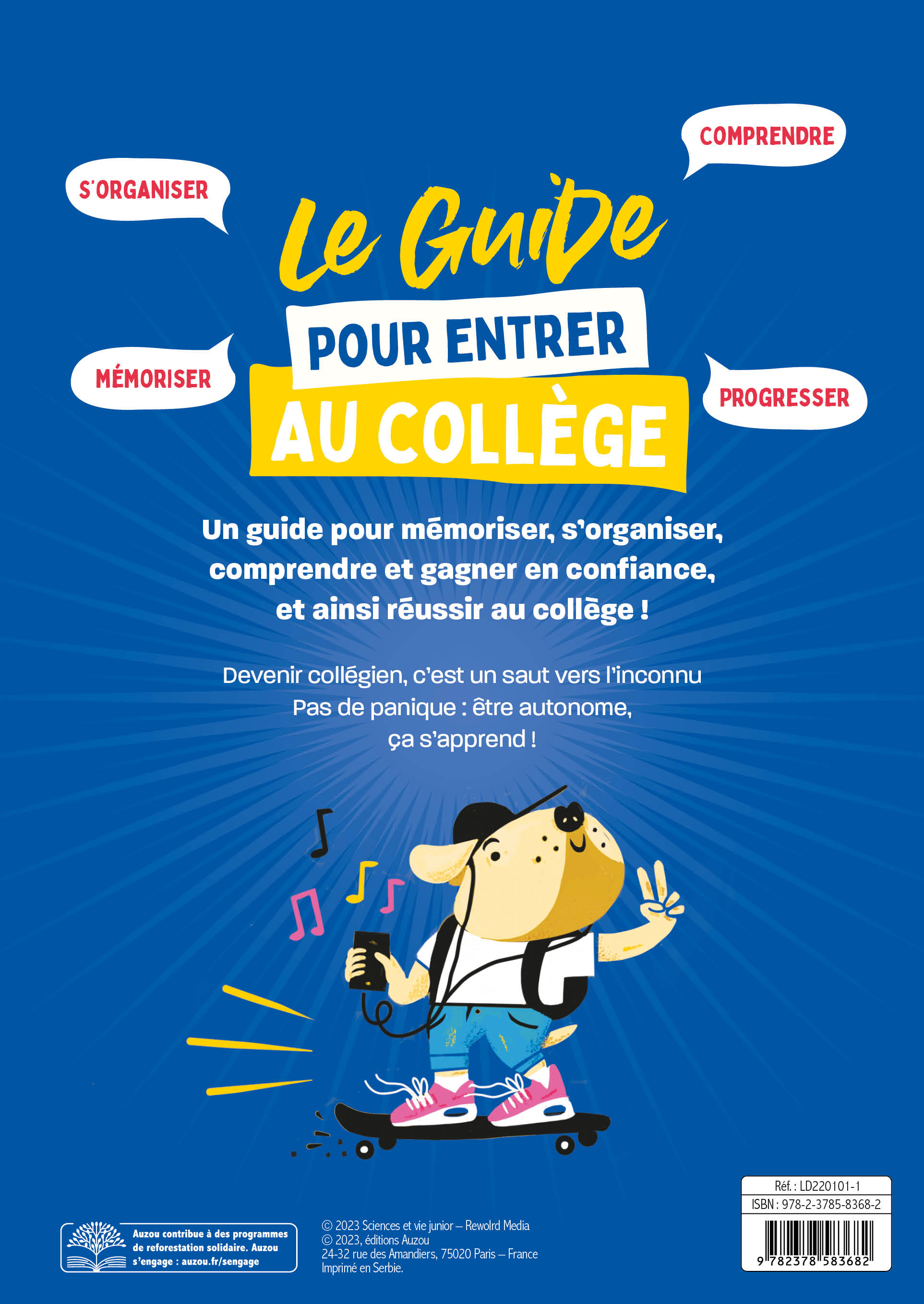 LE GUIDE POUR ENTRER AU COLLEGE - AVEC SCIENCES ET VIE JUNIOR LE GUIDE POUR ENTRER AU COLLEGE - AVEC SCIENCES ET VIE JUNIOR