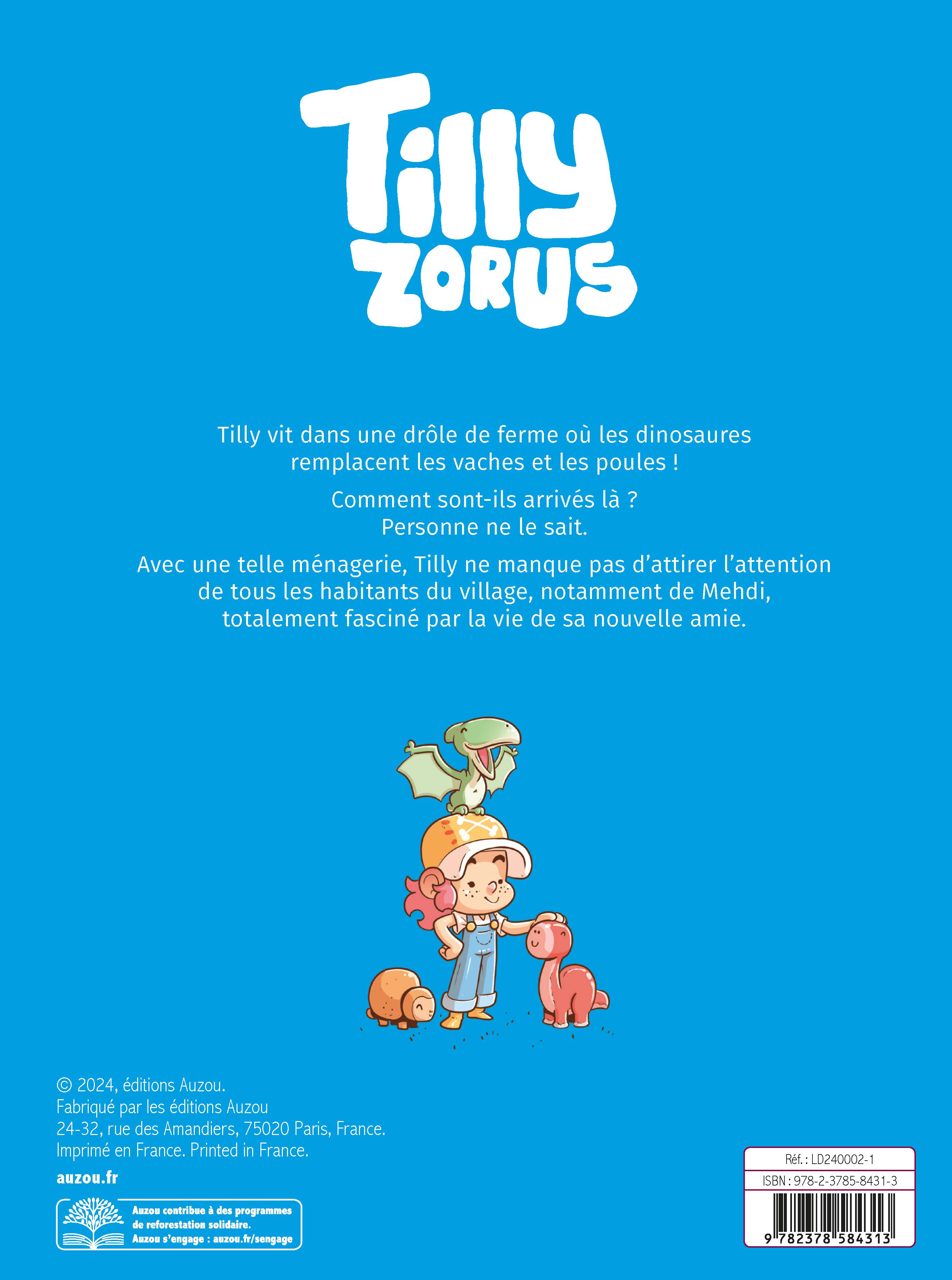 TILLY ZORUS -  LA FERME AUX DINOS