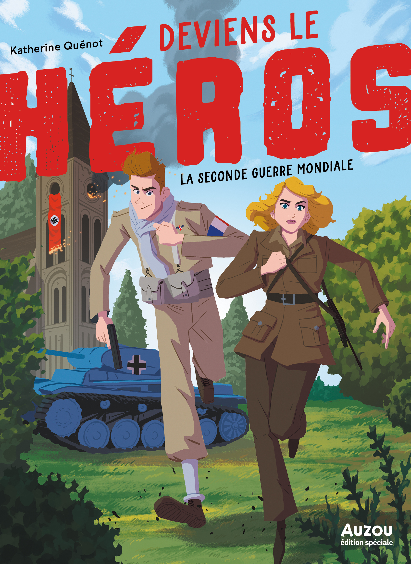 DEVIENS LE HEROS - LA SECONDE GUERRE MONDIALE