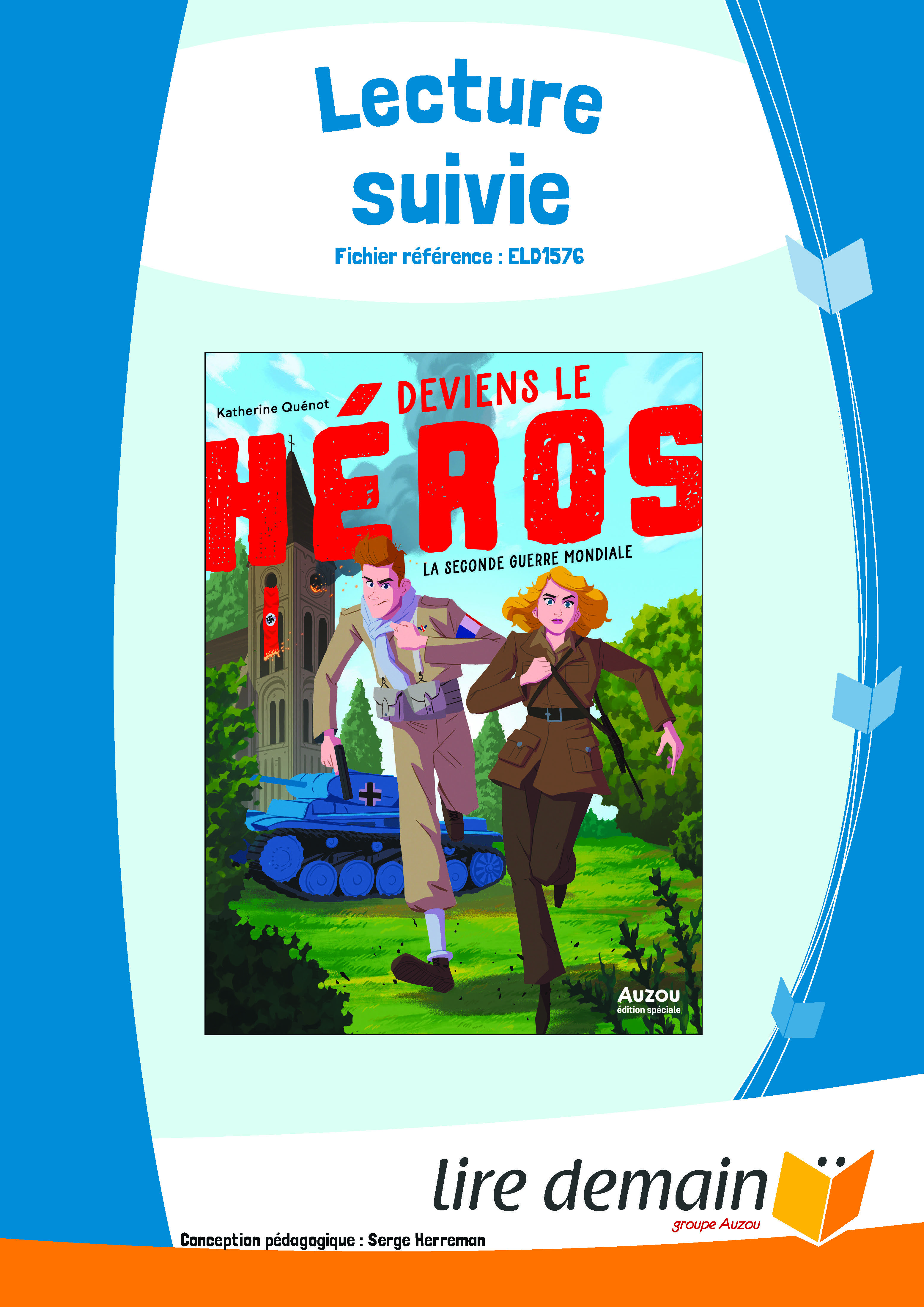 LECTURE SUIVIE - LA SECONDE GUERRE MONDIALE (DEVIENS LE HEROS) (FICHIER SEUL)