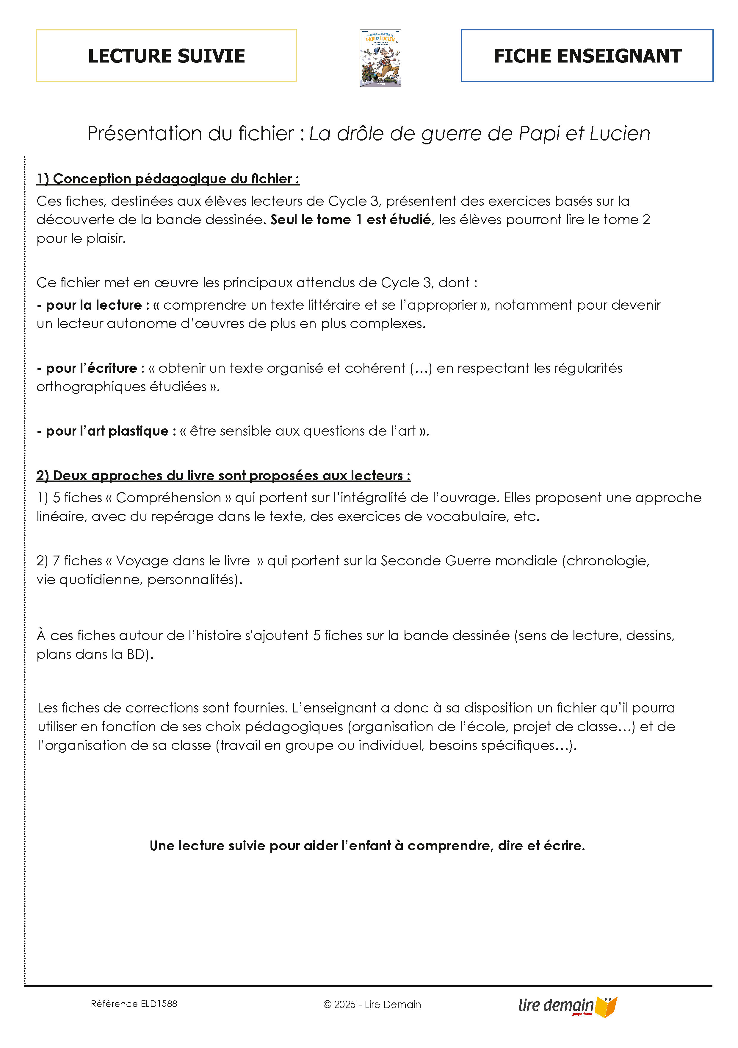 LECTURE SUIVIE - LA DROLE DE GUERRE DE PAPI ET LUCIEN  (25 EX)