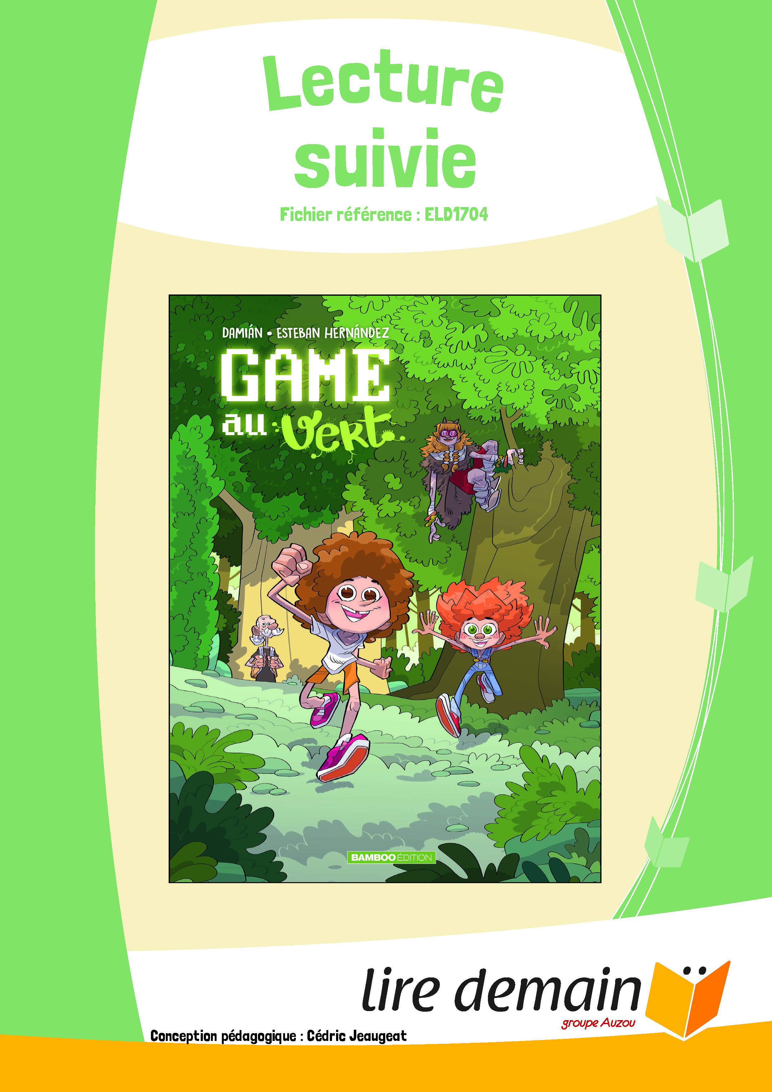 LECTURE SUIVIE - GAME AU VERT (FICHIER SEUL)