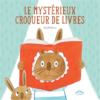 LE MYSTERIEUX CROQUEUR DE LIVRES LE MYSTERIEUX CROQUEUR DE LIVRES