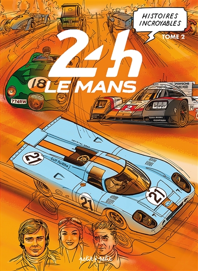 HISTOIRES INCROYABLES DES 24 H DU MANS T2