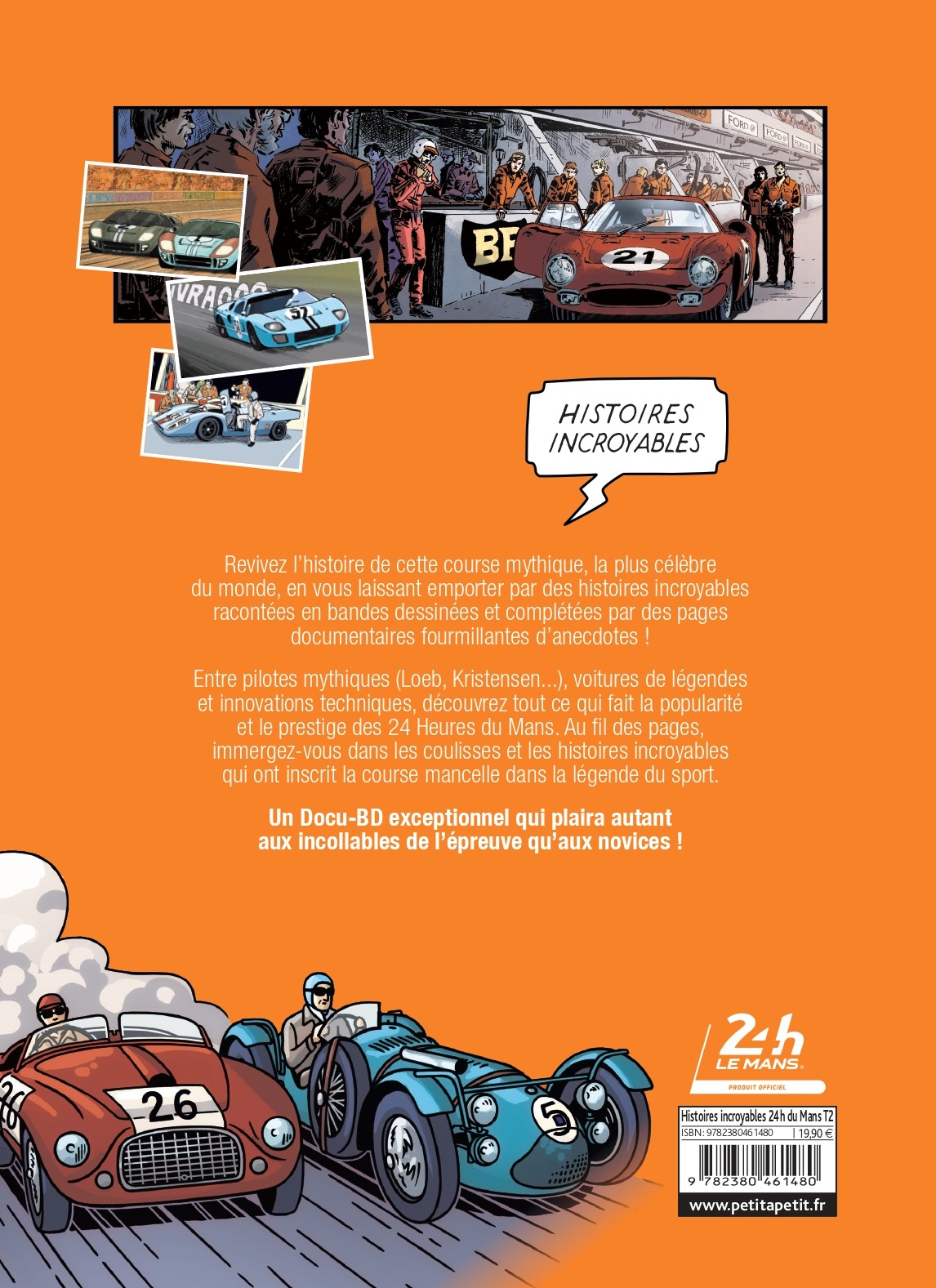 HISTOIRES INCROYABLES DES 24 H DU MANS T2 HISTOIRES INCROYABLES DES 24 H DU MANS T2