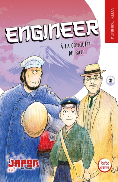 ENGINEER, A LA CONQUETE DU RAIL T2