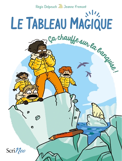 CA CHAUFFE SUR LA BANQUISE ! LE TABLEAU MAGIQUE CA CHAUFFE SUR LA BANQUISE ! LE TABLEAU MAGIQUE