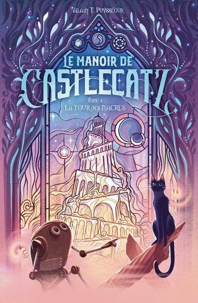 Le Manoir de Castlecatz - Tome 4 La Tour des Nacres