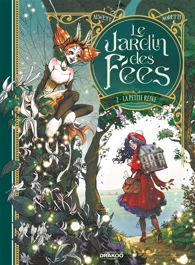 LE JARDIN DES FEES T2 LA PETITE REINE LE JARDIN DES FEES T2 LA PETITE REINE