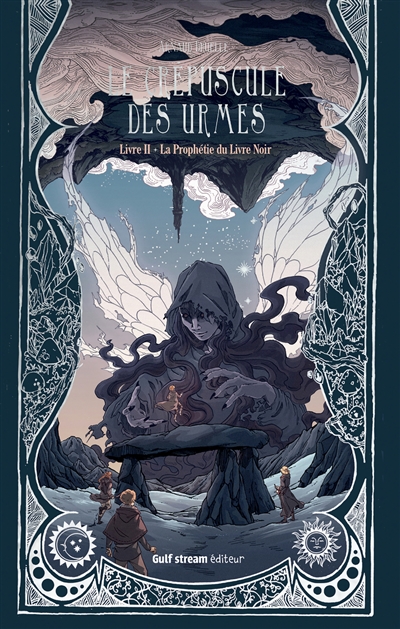 LE CREPUSCULE DES URMES. VOL. 2. LA PROPHETIE DU LIVRE NOIR