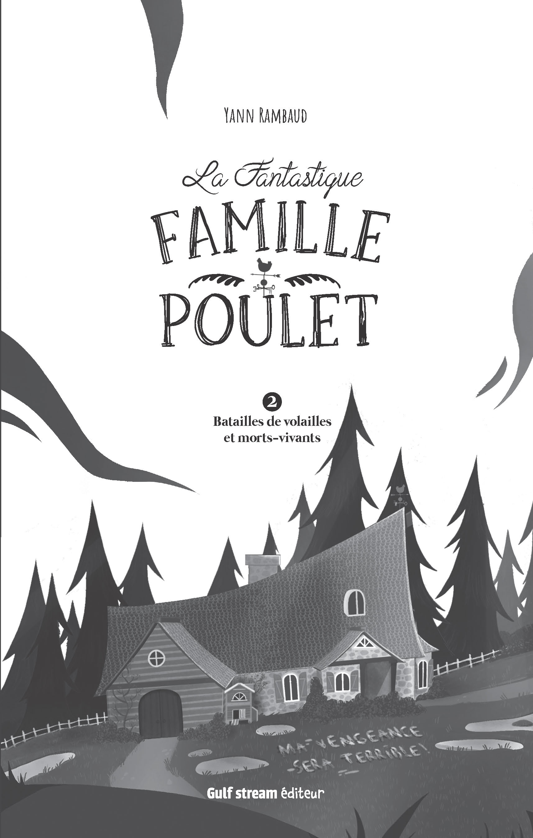 LA FANTASTIQUE FAMILLE POULET T2 BATAILLES DE VOLAILLES ET MORTS-VIVANTS