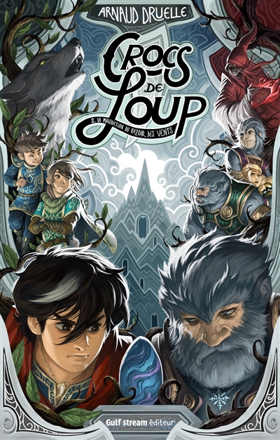 CROCS DE LOUP. VOL. 2. LA MALEDICTION DU KAZOAR DES VENTS
