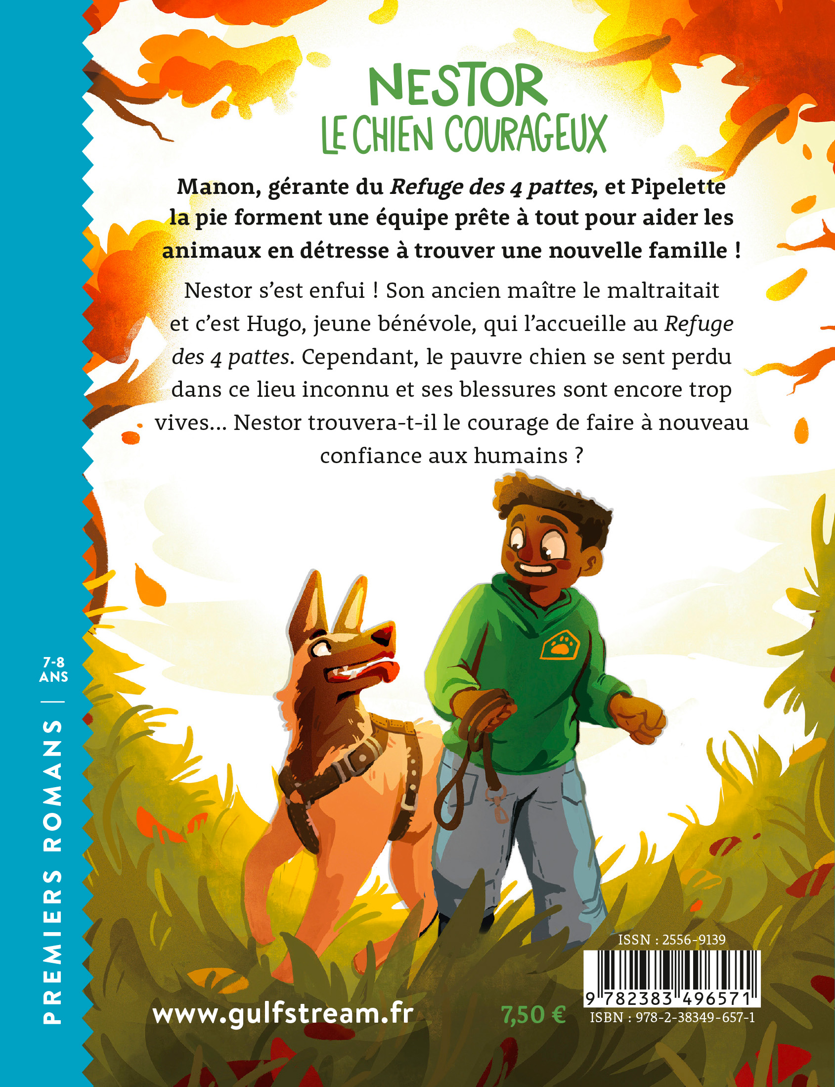 LE REFUGE DES 4 PATTES - NESTOR, LE CHIEN COURAGEUX