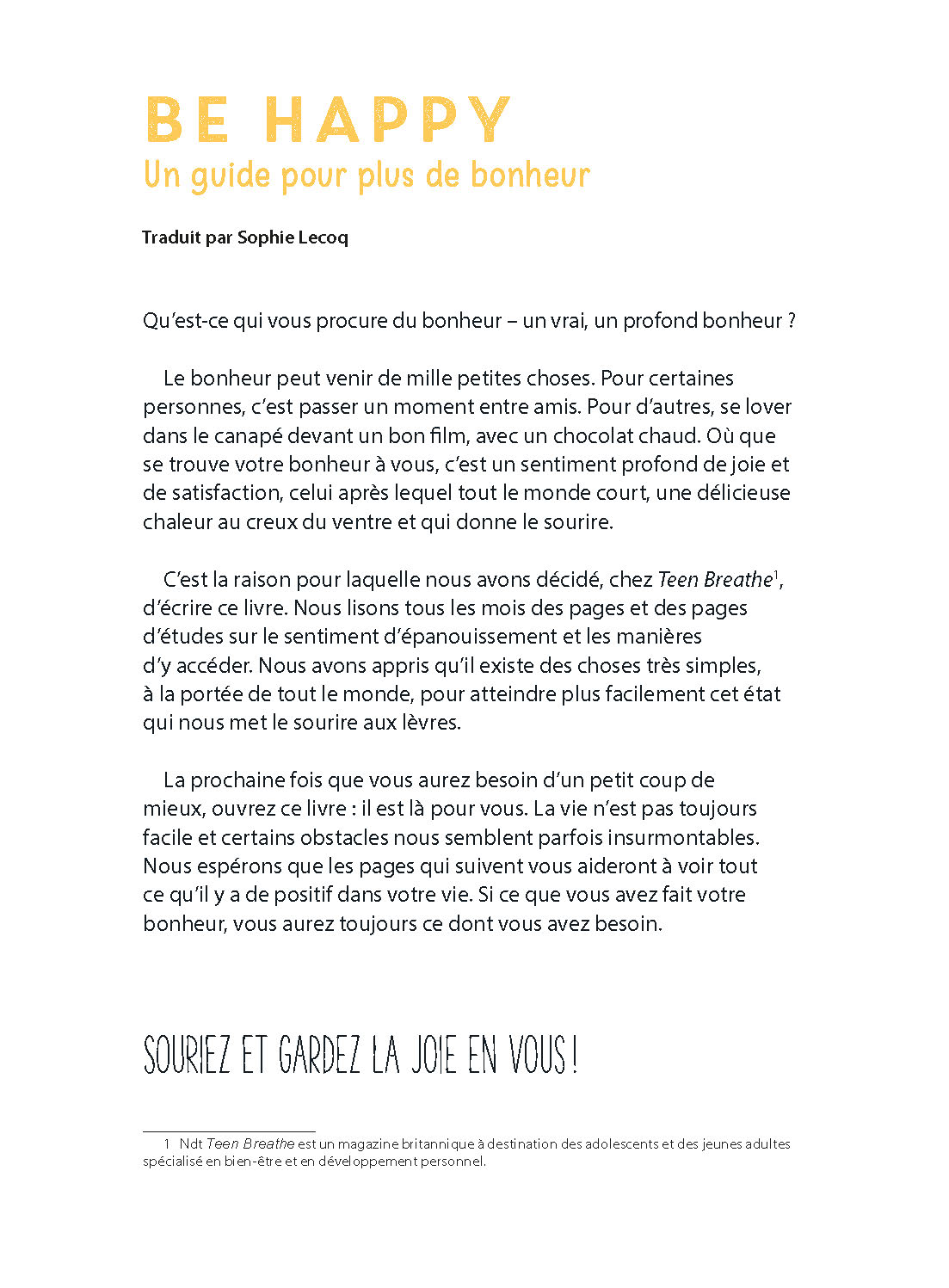 BE HAPPY : UN GUIDE POUR PLUS DE BONHEUR BE HAPPY : UN GUIDE POUR PLUS DE BONHEUR