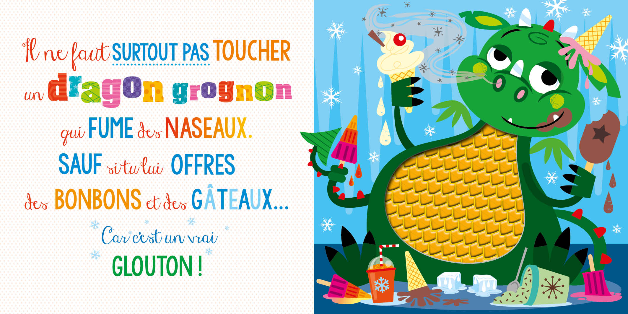 IL NE FAUT PAS TOUCHER UNE LICORNE GROGNONNE !