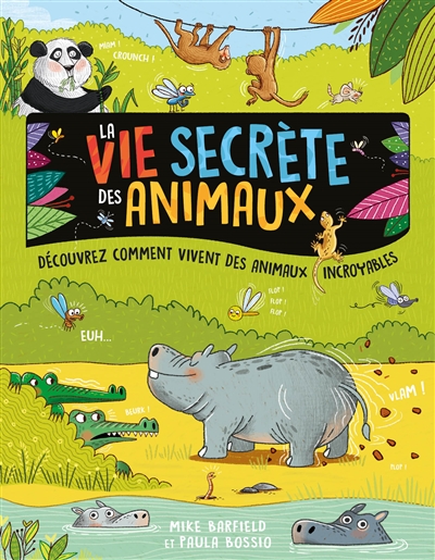 LA VIE SECRETE DES ANIMAUX