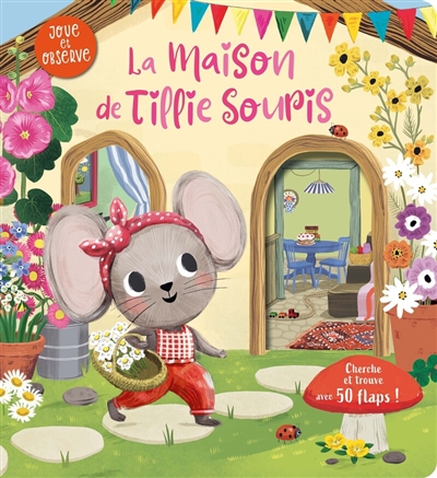 LA MAISON DE TILLIE SOURIS LA MAISON DE TILLIE SOURIS