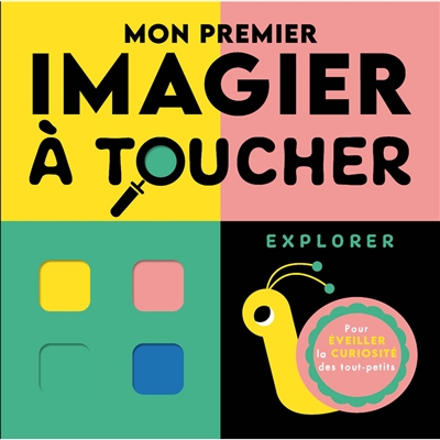 MON PREMIER IMAGIER A TOUCHER : EXPLORER