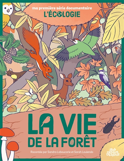 LA VIE DE LA FORET