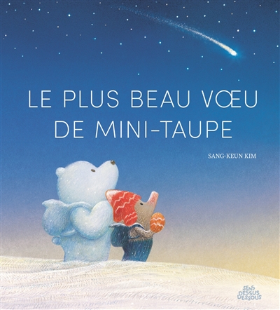 LE PLUS BEAU VOEU DE MINI-TAUPE LE PLUS BEAU VOEU DE MINI-TAUPE