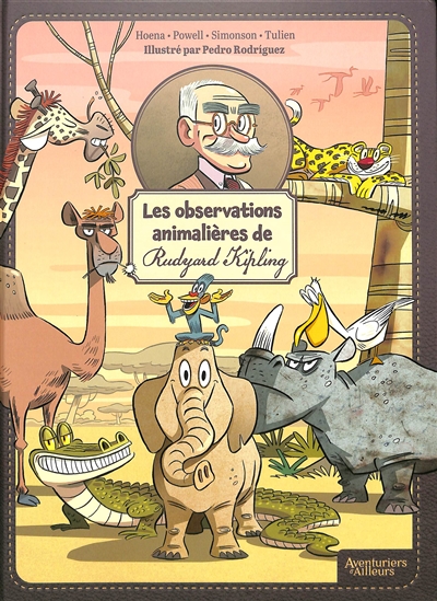 LES OBSERVATIONS ANIMALIERES DE RUDYARD KIPLING