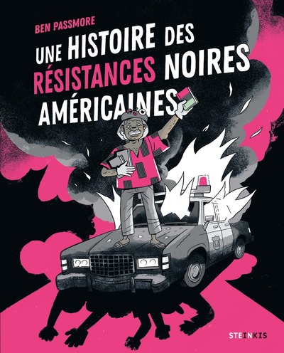 UNE HISTOIRE DES RESISTANCES NOIRES AMERICAINES UNE HISTOIRE DES RESISTANCES NOIRES AMERICAINES