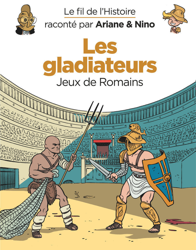 LES GLADIATEURS LES GLADIATEURS