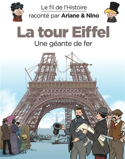 LA TOUR EIFFEL : UNE GEANTE DE FER LA TOUR EIFFEL : UNE GEANTE DE FER