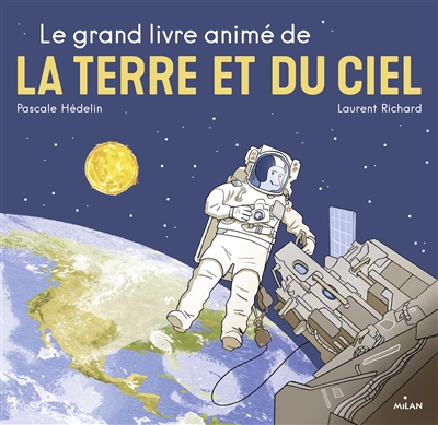 LE GRAND LIVRE ANIME DE LA TERRE ET DU CIEL