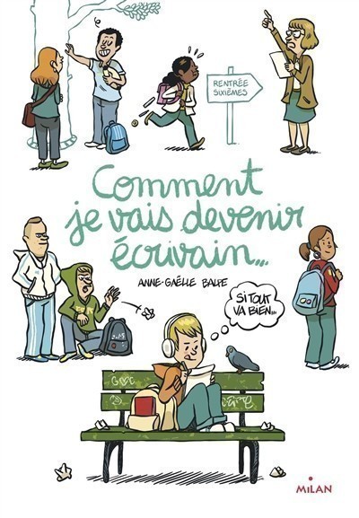 Comment je vais devenir écrivain... (si tout va bien...)