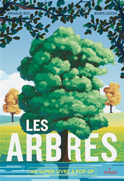 LES ARBRES : UN SUPER-LIVRE A POP-UP