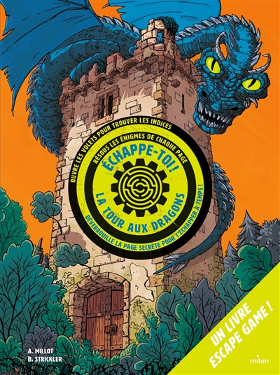 ECHAPPE-TOI ! LA TOUR AUX DRAGONS ECHAPPE-TOI ! LA TOUR AUX DRAGONS