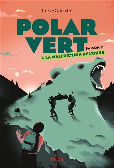 POLAR VERT : SAISON 2 - T1