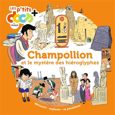 CHAMPOLLION : ET LE MYSTERE DES HIEROGLYPHES
