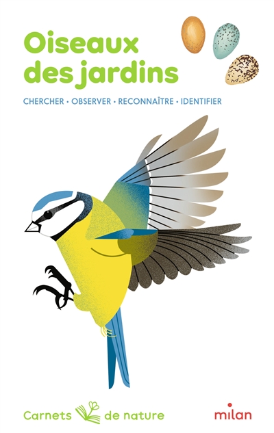 Oiseaux des jardins : observer, reconnaître, chercher, identifier Oiseaux des jardins : observer, reconnaître, chercher, identifier