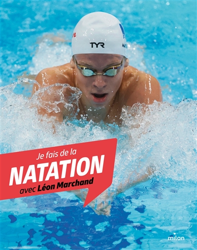 JE FAIS DE LA NATATION AVEC LEON MARCHAND