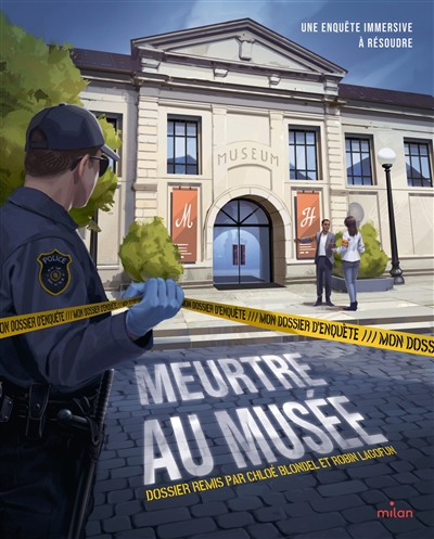 MEURTRE AU MUSEE : MON DOSSIER D MEURTRE AU MUSEE : MON DOSSIER D