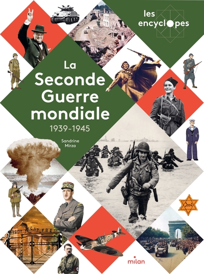 LES ENCYCLOPES - La Seconde Guerre mondiale - Dès 10 ans