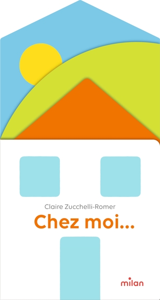 CHEZ MOI...