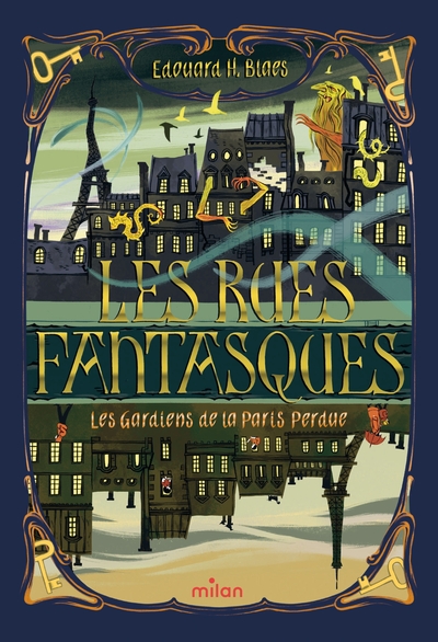 LES RUES FANTASQUES T1