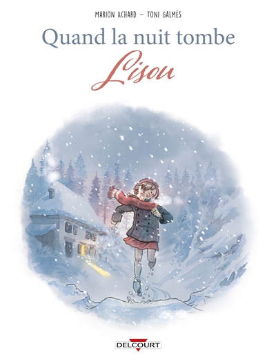 QUAND LA NUIT TOMBE : LISOU