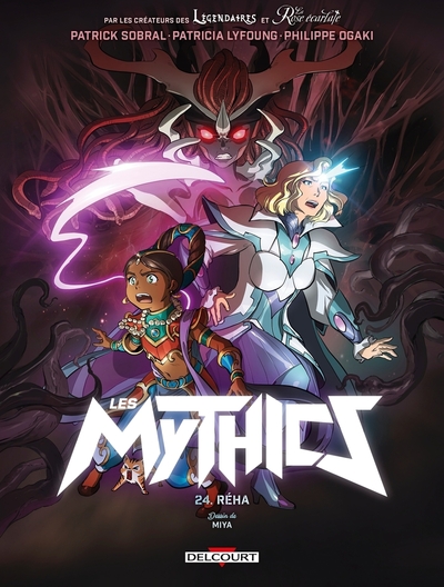 Les Mythics - Tome 24 Réha