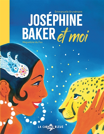 JOSEPHINE BAKER ET MOI