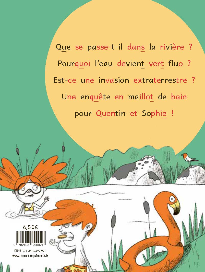 LES ENQUETES DE QUENTIN ET SOPHIE T9 (LE MYSTERE DE LA RIVIERE VERT FLUO) LES ENQUETES DE QUENTIN ET SOPHIE T9 (LE MYSTERE DE LA RIVIERE VERT FLUO)