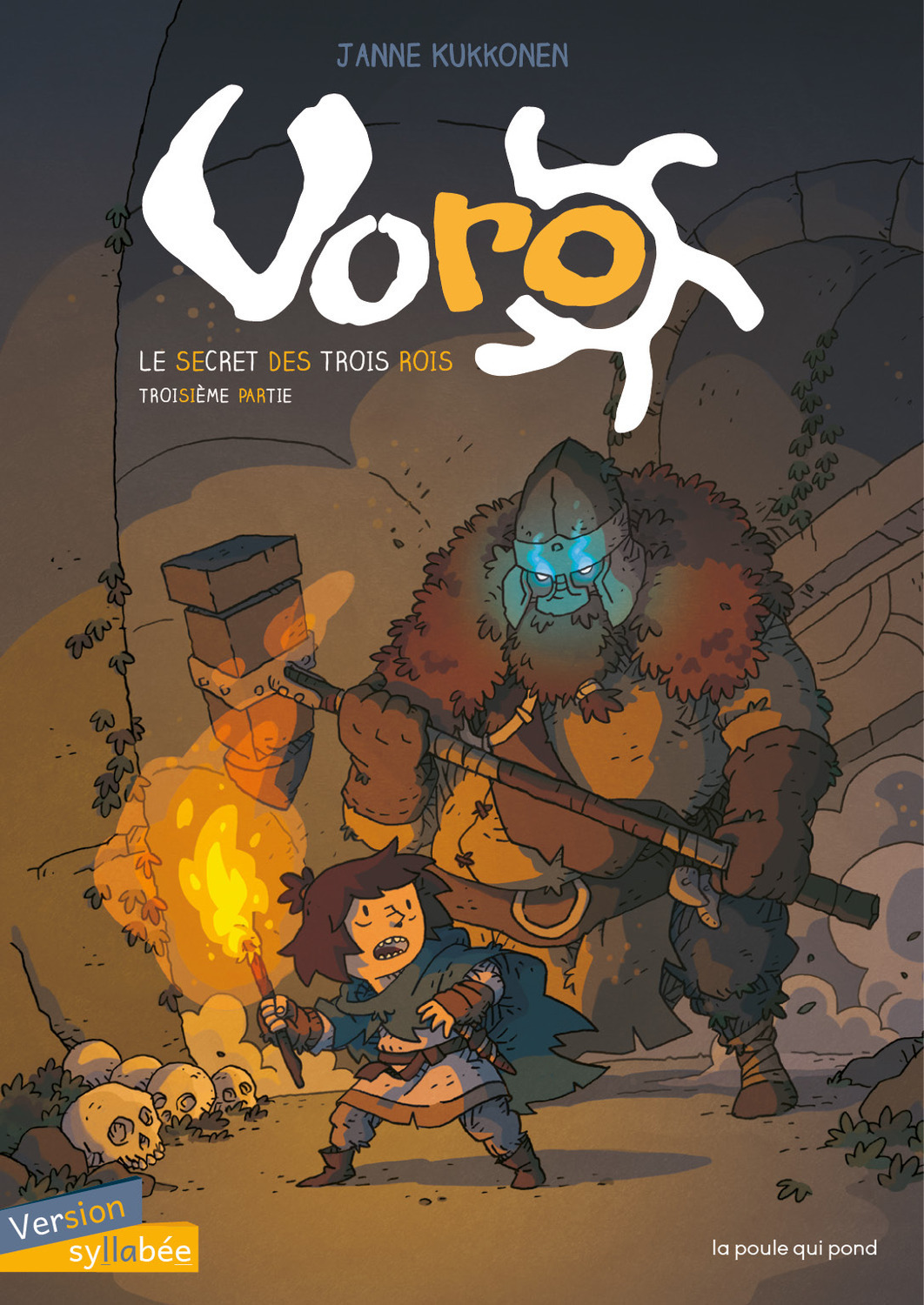 VORO : LE SECRET DES TROIS ROIS T3